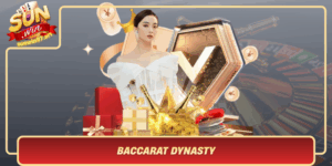 Baccarat Dynasty Hanh Trinh Tro Ve De Che Ca Cuoc Vang Son