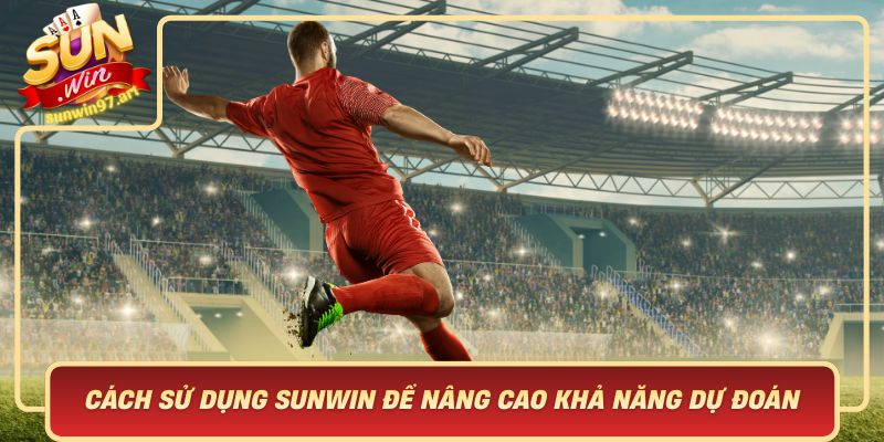 Cach Su Dung Sunwin De Nang Cao Kha Nang Du Doan Keo Race Winner Chinh Xac