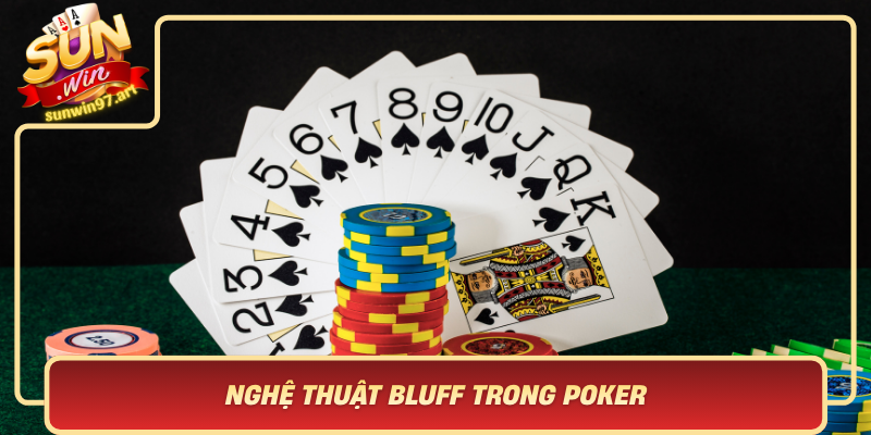 Nghe Thuat Bluff Trong Poker Phep Mau Hay Thu Thuat Tinh Vi