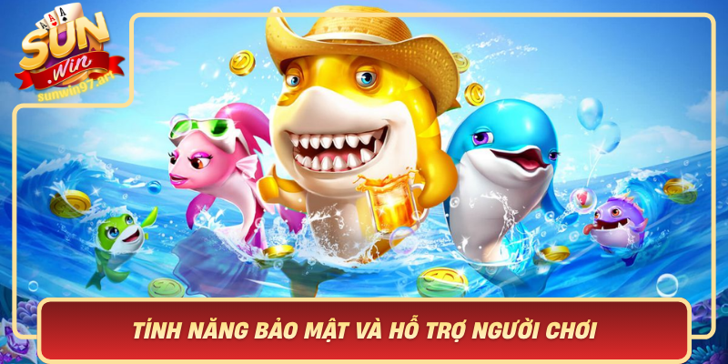 Tinh Nang Bao Mat Va Ho Tro Nguoi Choi Tai Cong Game Sunwin