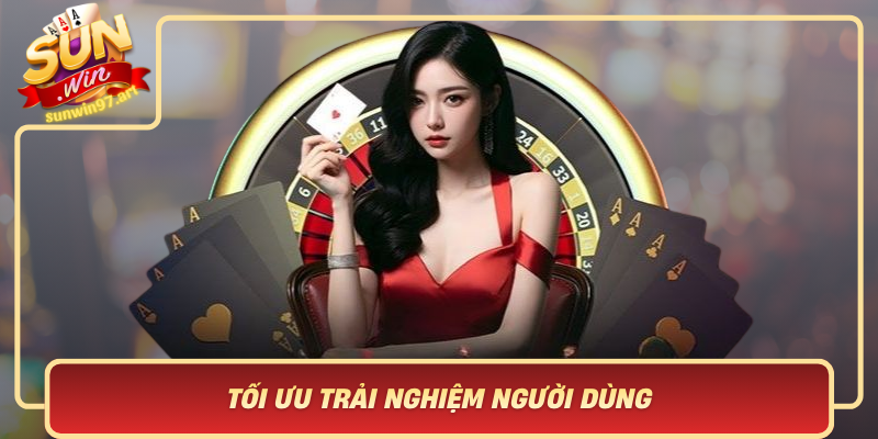 Toi Uu Trai Nghiem Nguoi Dung Qua Dieu Khoan Va Dieu Kien Cua Sunwin